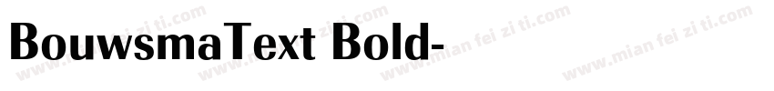BouwsmaText Bold字体转换